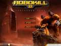 Robokill 2 խաղալ օնլայն