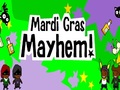 Mardi Gras mayhem խաղալ օնլայն