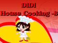 Didi House Cooking 8 խաղալ օնլայն