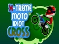 Xtreme Moto Cross Idiot խաղալ օնլայն